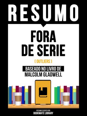 cover image of Resumo--Fora De Serie (Outliers)--Baseado No Livro De Malcolm Gladwel